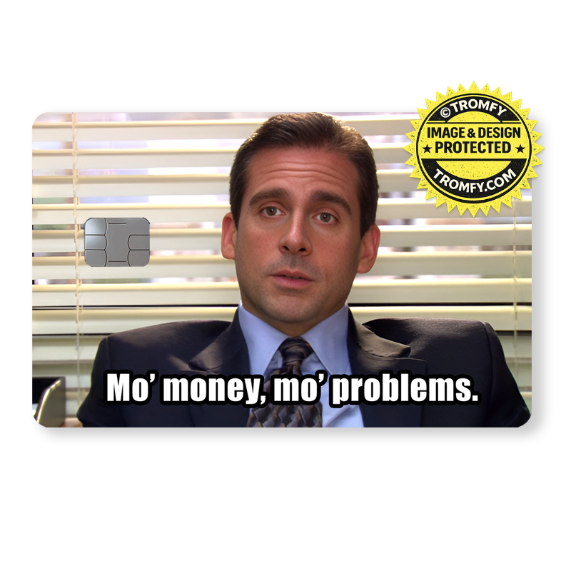 Mo' Money, Mo' Problems Card Skin