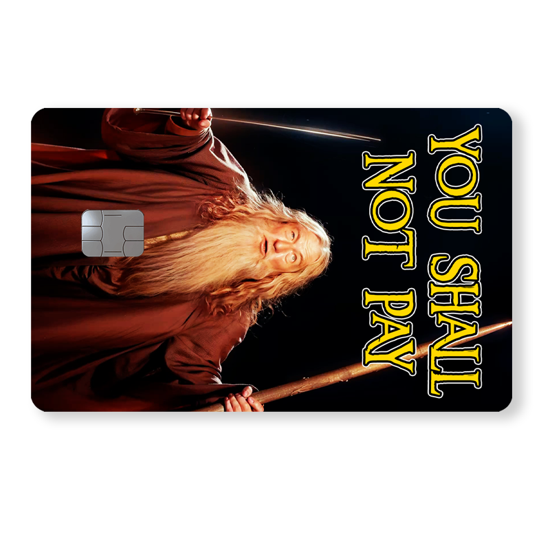 Lord of the Rings - "You shall not pay" - Gandalf