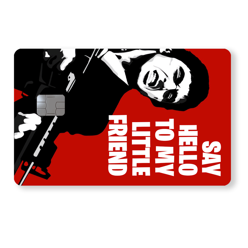 Say hello to my little friend - Scarface
