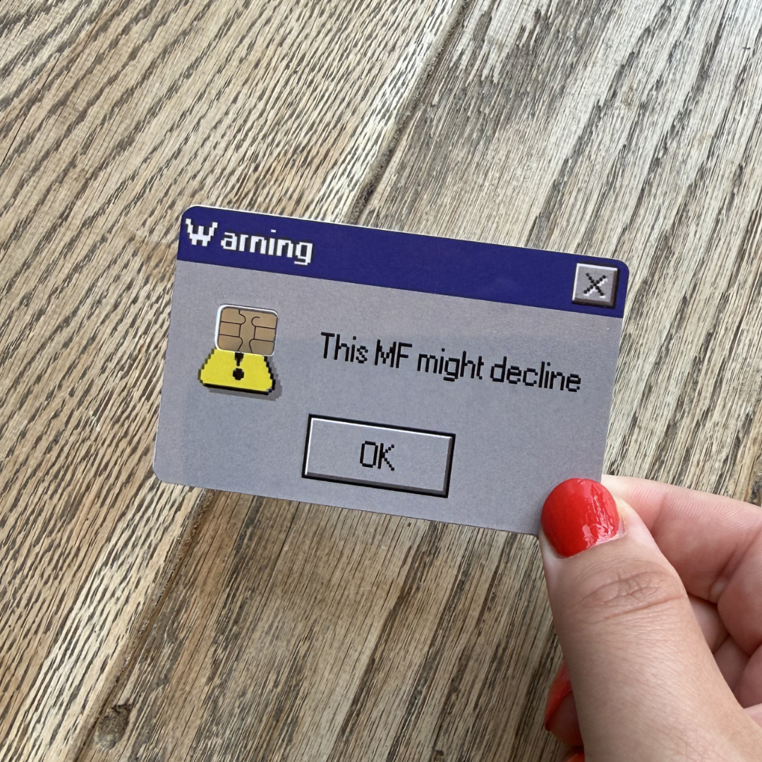 Warning: This MF Might Decline Card Skin
