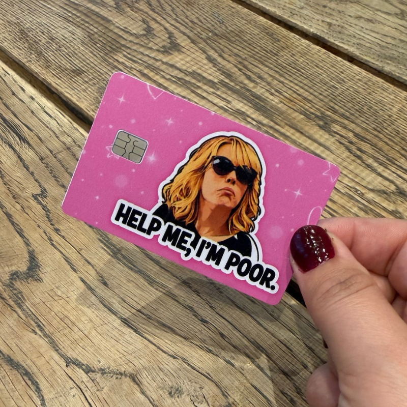 Help Me, I’m Poor Meme - Card Skin