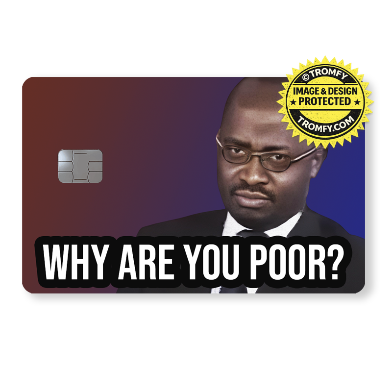Why are you poor?
